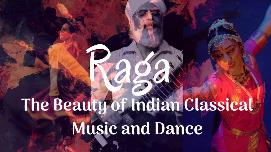 Raga The Beauty of Indian Classical Music and Dance Sitar Music Society
